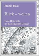 Blick - weiten