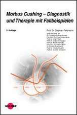 Morbus Cushing - Diagnostik und Therapie mit Fallbeispielen