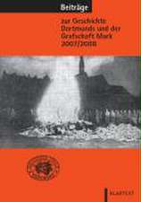 Beiträge zur Geschichte Dortmunds und der Grafschaft Mark 2007/2008