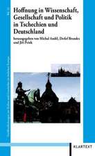 Hoffnung in Wissenschaft, Gesellschaft und Politik in Tschechien und Deutschland