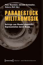 Paradestück Militärmusik