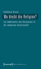 Wo bleibt die Religion?