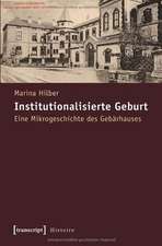 Institutionalisierte Geburt