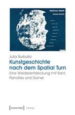 Kunstgeschichte nach dem Spatial Turn