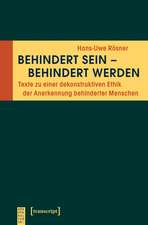 Behindert sein - behindert werden