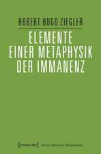 Elemente einer Metaphysik der Immanenz
