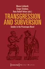 Transgression and Subversion: Gender in the Picaresque Novel
