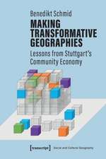 Making Transformative Geographies – Lessons from Stuttgart′s Community Economy