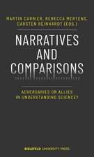 Narratives and Comparisons – Adversaries or Allies in Understanding Science?