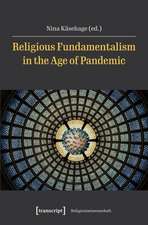 Religious Fundamentalism in the Age of Pandemic