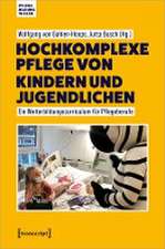 Hochkomplexe Pflege von Kindern und Jugendlichen