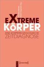 Extreme Körper