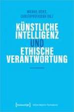 Künstliche Intelligenz und ethische Verantwortung