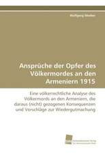 Ansprüche der Opfer des Völkermordes an den Armeniern 1915