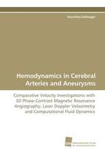 Hemodynamics in Cerebral Arteries and Aneurysms