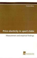 Price Elasticity in Sport Clubs: A Novel Histone Lysine Mono-Methyltransferase