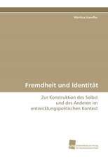 Fremdheit und Identität