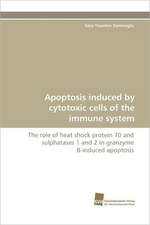 Apoptosis Induced by Cytotoxic Cells of the Immune System: Belastungen Und Angehorigengruppen