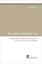 The Lorelia Residual Test: An Integrative Approach