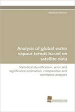 Analysis of Global Water Vapour Trends Based on Satellite Data: An Integrative Approach