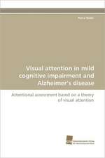 Visual Attention in Mild Cognitive Impairment and Alzheimer's Disease: Communities in Private-Collective Innovation