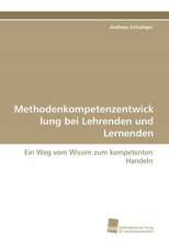 Methodenkompetenzentwicklung bei Lehrenden und Lernenden