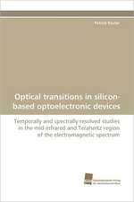 Optical Transitions in Silicon-Based Optoelectronic Devices: Wenn Patienten Sich Krank Machen