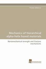 Mechanics of Hierarchical Alpha-Helix Based Materials: From Bulk to Heterostructures