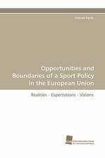 Opportunities and Boundaries of a Sport Policy in the European Union