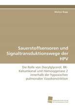 Sauerstoffsensoren und Signaltransduktionswege der HPV