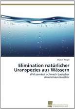 Elimination Naturlicher Uranspezies Aus Wassern