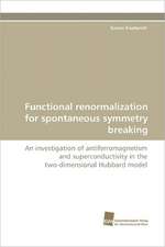 Functional Renormalization for Spontaneous Symmetry Breaking: An Immunmodulatory Setscrew