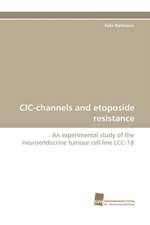 CLC-Channels and Etoposide Resistance: Transformation Und Spaltungen