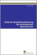 Externe Qualitatssicherung Bei Ambulanten Operationen: Verlaufsbeobachtung Nach Nierentransplantation