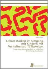 Lehrer Starken Im Umgang Mit Kindern Mit Verhaltensauffalligkeiten