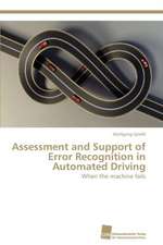 Assessment and Support of Error Recognition in Automated Driving