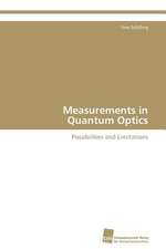 Measurements in Quantum Optics