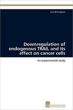 Downregulation of Endogenous Trail and Its Effect on Cancer Cells: From Tissues to Atoms