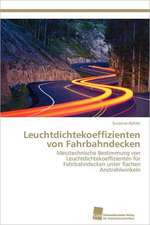 Leuchtdichtekoeffizienten Von Fahrbahndecken: Resorption, Metabolismus Und Mutagenitat