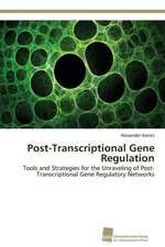 Post-Transcriptional Gene Regulation