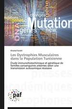 Les Dystrophies Musculaires dans la Population Tunisienne