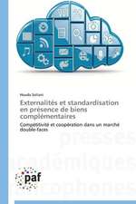 Externalités et standardisation en présence de biens complémentaires