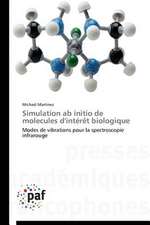 Simulation ab initio de molecules d'intérêt biologique