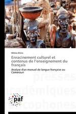 Enracinement culturel et contenus de l¿enseignement du français