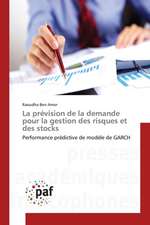 La prévision de la demande pour la gestion des risques et des stocks