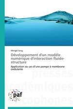 Développement d'un modèle numérique d'interaction fluide-structure