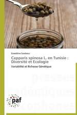 Capparis spinosa L. en Tunisie : Diversité et Ecologie