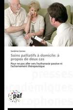 Soins palliatifs à domicile: à propos de deux cas