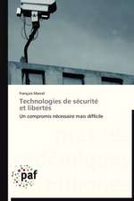 Technologies de sécurité et libertés