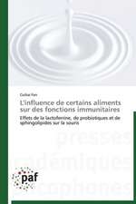 L'influence de certains aliments sur des fonctions immunitaires